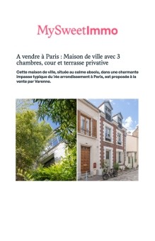 A vendre à Paris : Maison de ville avec 3 chambres, cour et terrasse privative